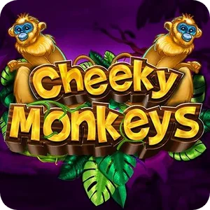 CHEEKY MONKEYS