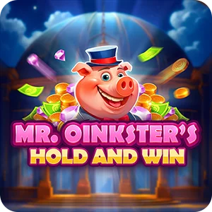 MR OINKSTER'S HOLD AND WIN