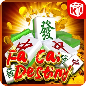 FA CAI DESTINY
