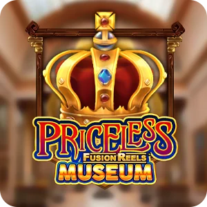 PRICELESS MUSEUM FUSION REELS