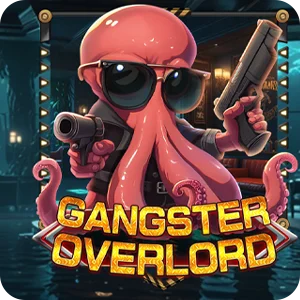 GANGSTER OVERLORD