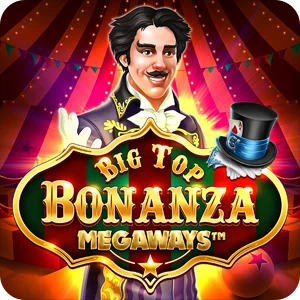 BIG TOP BONANZA MEGAWAYS