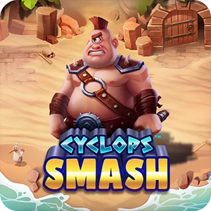 CYCLOPS SMASH™