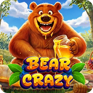 BEAR CRAZY