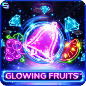 GLOWING FRUITS