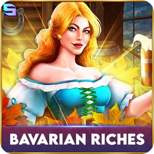 BAVARIAN RICHES