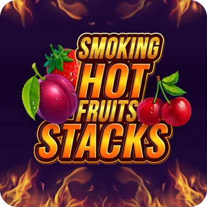 SMOKING HOT FRUITS STACKS