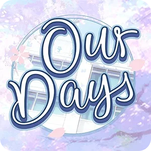 OUR DAYS