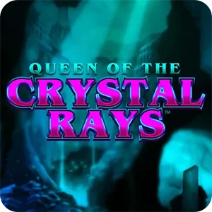 QUEEN OF THE CRYSTAL RAYS