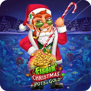 FISHIN' CHRISTMAS POTS OF GOLD