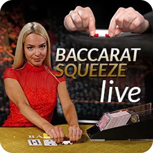 BACCARAT SQUEEZE