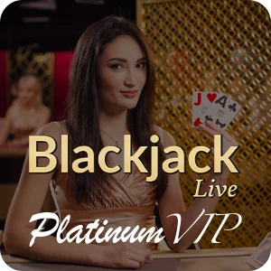 BLACKJACK PLATINUM VIP
