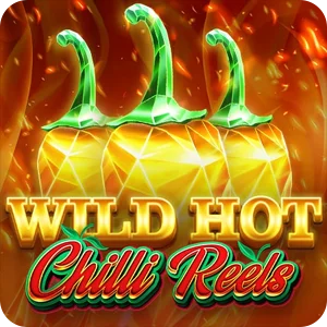 WILD HOT CHILLI REELS