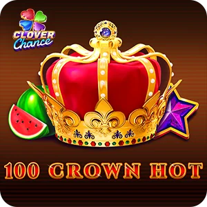 100 CROWN HOT - CLOVER CHANCE