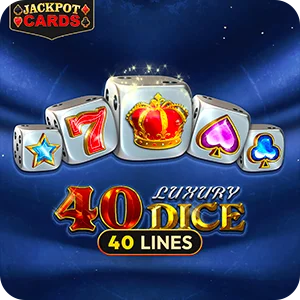 40 LUXURY DICE
