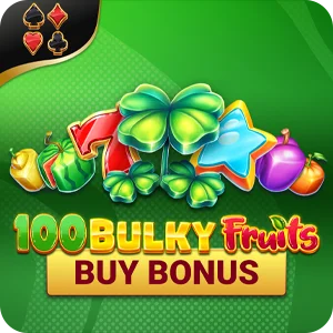 100 BULKY FRUITS BUY BONUS