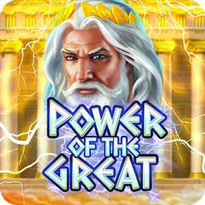 POWER OF THE GREAT