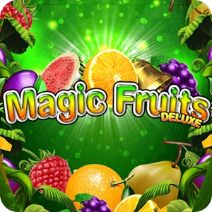 MAGIC FRUITS DELUXE