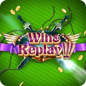 WIN & REPLAY