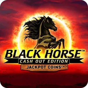 BLACK HORSE CASH OUT