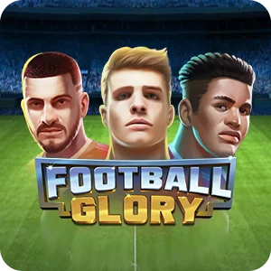 FOOTBALL GLORY
