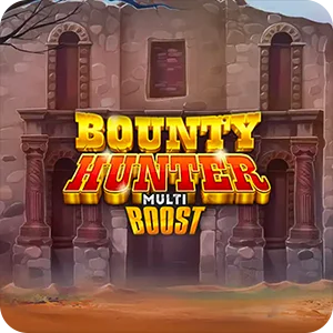 BOUNTY HUNTER MULTIBOOST