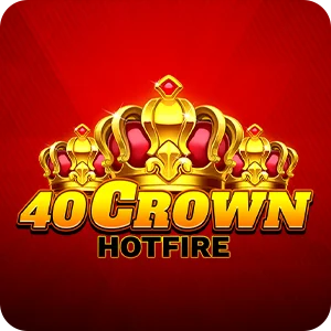 40 CROWN HOTFIRE
