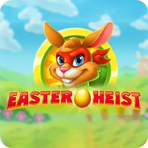 EASTER HEIST